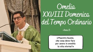 Omelia XXVIII Domenica del Tempo Ordinario Anno B [upl. by Adelric]