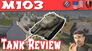 M103 WOT Blitz American Tier 9 Heavy Full Tank Review  Guide  Littlefinger on World of Tanks Blitz [upl. by Notniuqal232]