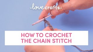 How to Crochet  The Chain Stitch [upl. by Gonyea]