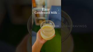 Easy Condensed Milk kikisbhuvaacravings condensedmilk condensedmilkrecipe easyrecipes foryou [upl. by Nilesoj]