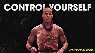 CONTROL YOURSELF  DAVID GOGGINS [upl. by Gnahc]