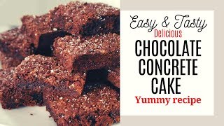 how to make CHOCOLATE CONCRETE CAKE easy and very tasty [upl. by Maegan]