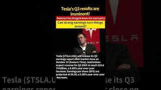 Tesla Q3 imminent Robotaxi affects stock—can earnings reverse trend [upl. by Rafaj]