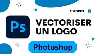 Vectorisation image Photoshop comment vectoriser un logo avec Photoshop [upl. by Noeruat]