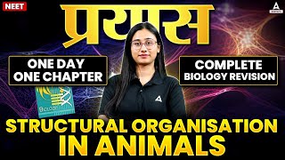 Structural Organization in Animals  Class 11 Biology Revision  NEET 2025  Prayaas  Bharti Mam [upl. by Reider]