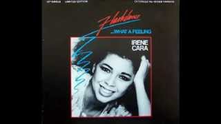 Irene Cara  What A Feeling Extended Remix [upl. by Ahsa784]