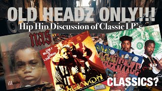 What’s A Hip Hop CLASSIC  OLD HEADZ ONLY Ep 3 feat Utopian Knights [upl. by Aleira624]