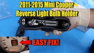 20112015 Mini Cooper S R56 Reverse LightRear Fog Bulb Housing Replacement Quick Fix [upl. by Trebloc]