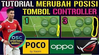 TUTORIAL CARA MERUBAH POSISI TOMBOL CONTROLLER CLASSIC EFOOTBALL 2022 MOBILE SETINGAN FULL SCREEN [upl. by Aloysius]