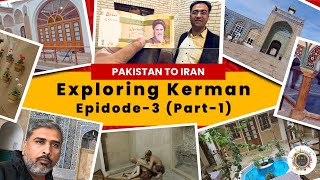 Exploring Kerman Iran Best Hostel Episode 3  Part1 Pakistan to Iran By Road Solo Travel [upl. by Tini50]