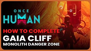 Gaia Cliff Monolith Danger Zone  All Crates Location and Rift Anchor [upl. by Elbert]