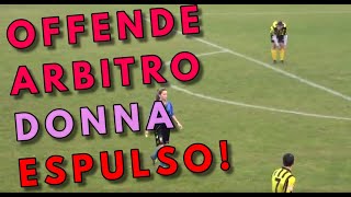 Espulsione per offese arbitro donna categ juniores [upl. by Aniham773]