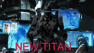 A new Titan… [upl. by Stewardson]