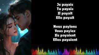 ♫ Franse muzikale vervoeging ♫ I PAYER I Imparfait [upl. by Prima825]