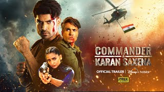 Commander Karan Saxena  Official Trailer  July 8  Gurmeet Choudhary [upl. by Arytas126]