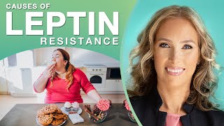 Leptin Resistance  Causes of Leptin Resistance  Dr J9 Live [upl. by Wolcott]