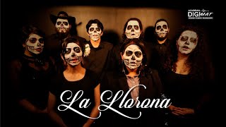 La llorona  Coro DIGIMAT [upl. by Lirret]