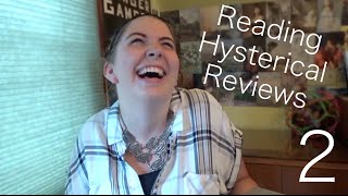 Reading Hysterical Reviews 2 [upl. by Ysiad239]