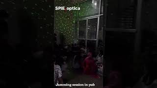 SPIE OPTICA  Jamming  In Pub  GIKI [upl. by Aihsila]