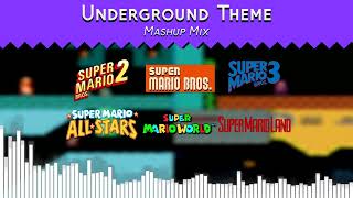 Mario Underground Theme  Mashup Mix [upl. by Onaireves]