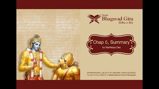 225 Bhagavadgita Chapter 5 Summary Kartikeya das [upl. by Oicnecserc]