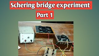 schering bridge experiment part 1with observation table bsc 2nd year physics practical [upl. by Karolyn443]