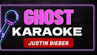 GHOST  JUSTIN BIEBER KARAOKE VERSION [upl. by Orlina]