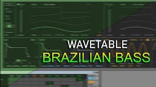 BR BASS com Wavetable Ableton Live 10 [upl. by Xanthe167]