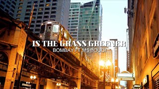 Is the grass greenerBombay rnb greatmusic mrbombay [upl. by Nosnehpets]