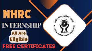 NHRC Online SHORT TERM Internship 2024  FREE CERTIFICATES  STIPEND ₹2000  All Are Eligible🔥🔥🔥 [upl. by Atilamrac228]