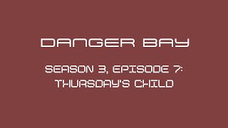 Danger Bay Season 3 Episode 7  42  Thursdays Child 🤎🎬 [upl. by Apgar]