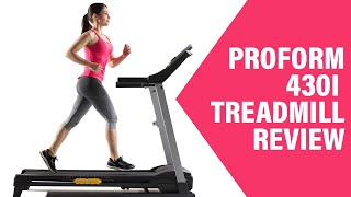 ProForm 430i Treadmill Review Pros and Cons of ProForm 430i Treadmill [upl. by Dorcea107]