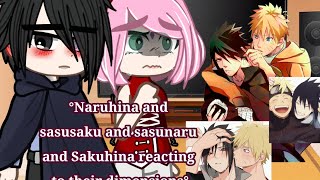 • NaruHina and SasuSaku And NaruSasuSasuNaru and SakuHina react to their Dimensions•My AU° GC [upl. by Morehouse131]