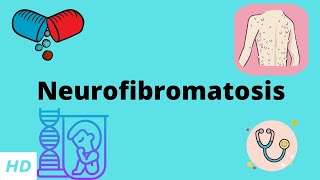 Neurofibromatosis Causes Signs and Symptoms Diagnosis and Treatment [upl. by Garret]