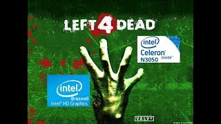 Left 4 Dead en Intel HDIntel Celeron N3050  Split Screen Pc [upl. by Latsyrcal]