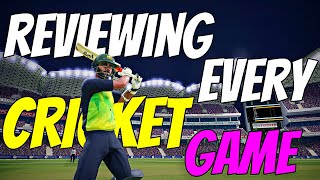 Reviewing Every CRICKET Game In One Video [upl. by Dollie110]