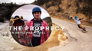 The Prophecy  Justen Ortizs Pro Model by Landyachtz [upl. by Osmond]