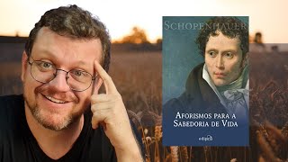 Schopenhauer e A Sabedoria da Vida Resenha do Livro [upl. by Nalda]