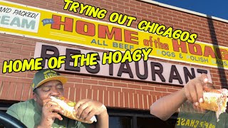 TRYING OUT CHICAGOS HOME OF THE HOAGY [upl. by Eizeerb]