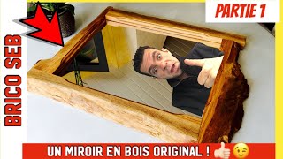 Fabriquer un miroir en bois aspect naturel [upl. by Thad]