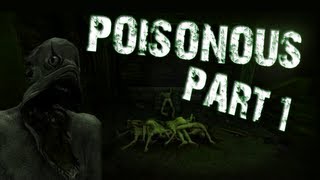 Poisonous  Part 1  DONT GO IN THE CASTLE [upl. by Euell]