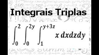 Integrais Triplas x dxdzdy [upl. by Lorena771]