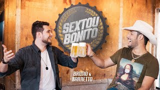 Bruno e Barretto  Sextou Bonito Oficial [upl. by Akihsar]