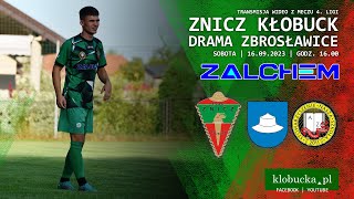 Znicz Kłobuck  Drama Zbrosławice 20230916 [upl. by Cinderella]