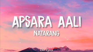 Apsara Aali Song Lyrics  Natrang  AjayAtul [upl. by Assillim]