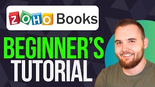 Zoho Books Tutorial for Beginners 2024 [upl. by Mccormick]