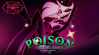 Poison Official Remix  Hazbin Hotel  Prime Video [upl. by Feucht]