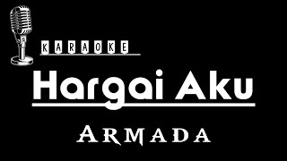 Haragai Aku  Armada  Karaoke [upl. by Tnemelc]