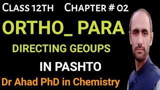 ORTHO AND PARA DIRECTING GROUPS  CLASS 12TH  DR AHAD [upl. by Audri]