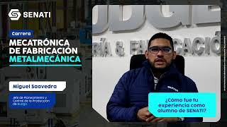 TESTIMONIAL  MECATRÓNICA Y FABRICACIÓN METALMECÁNICA EN SENATI [upl. by Chadd]